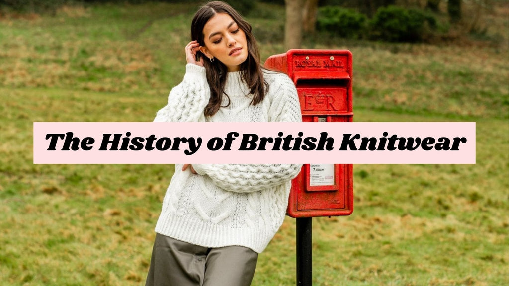 The History of British Knitwear - Cara & The Sky